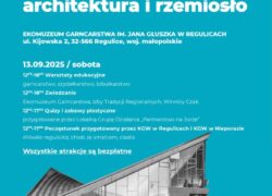 Europejskie dni Dziedzictwa w Regulicach – 13.09.2025 Start od godziny 12:00
